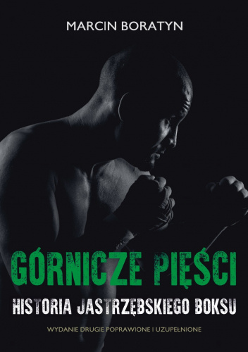 Kompendium wiedzy o jastrzębskim boksie jest książka Marcina Boratyna. Fot. KaBa